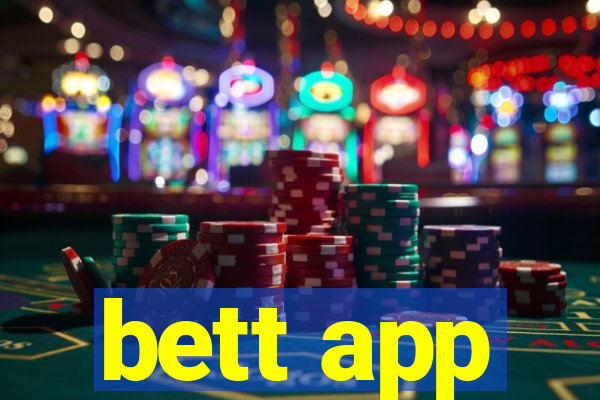 bett app